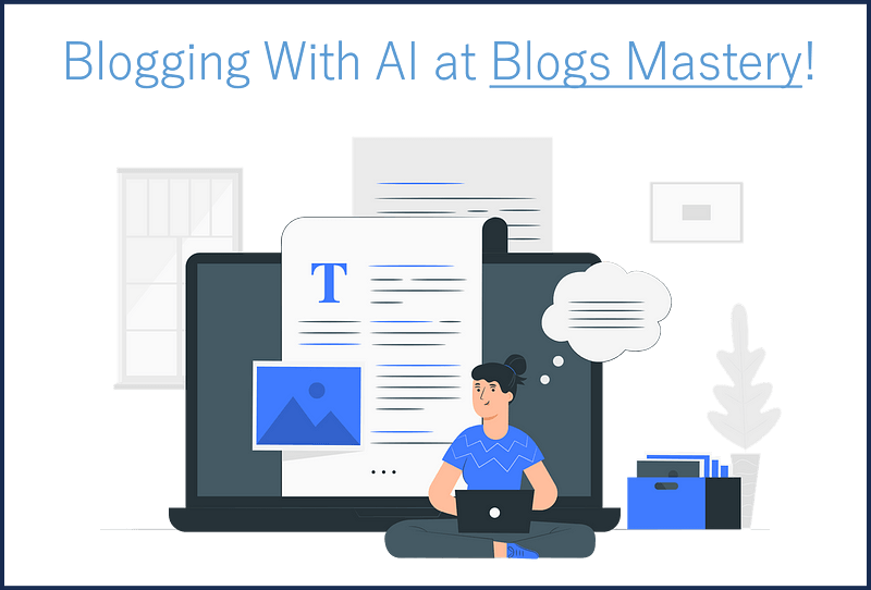 blogging with AI writing assistants